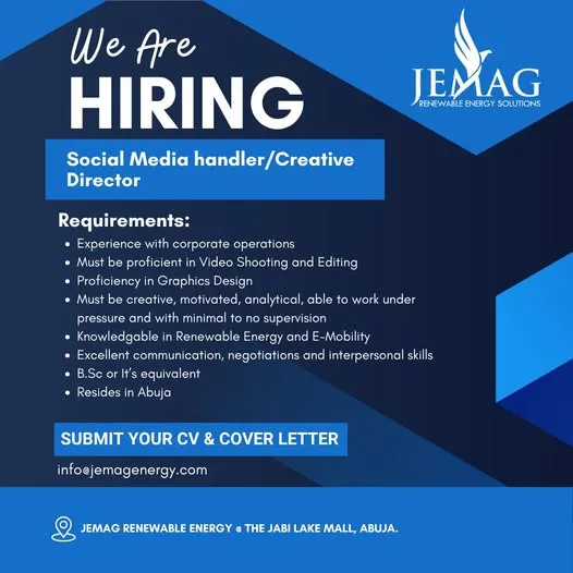 Social Media Handler / Creative Director at JEMAG Renewable Energy Solutions | Abuja, Nigeria